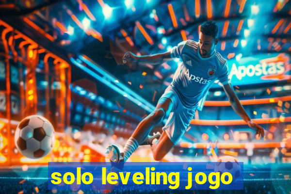 solo leveling jogo